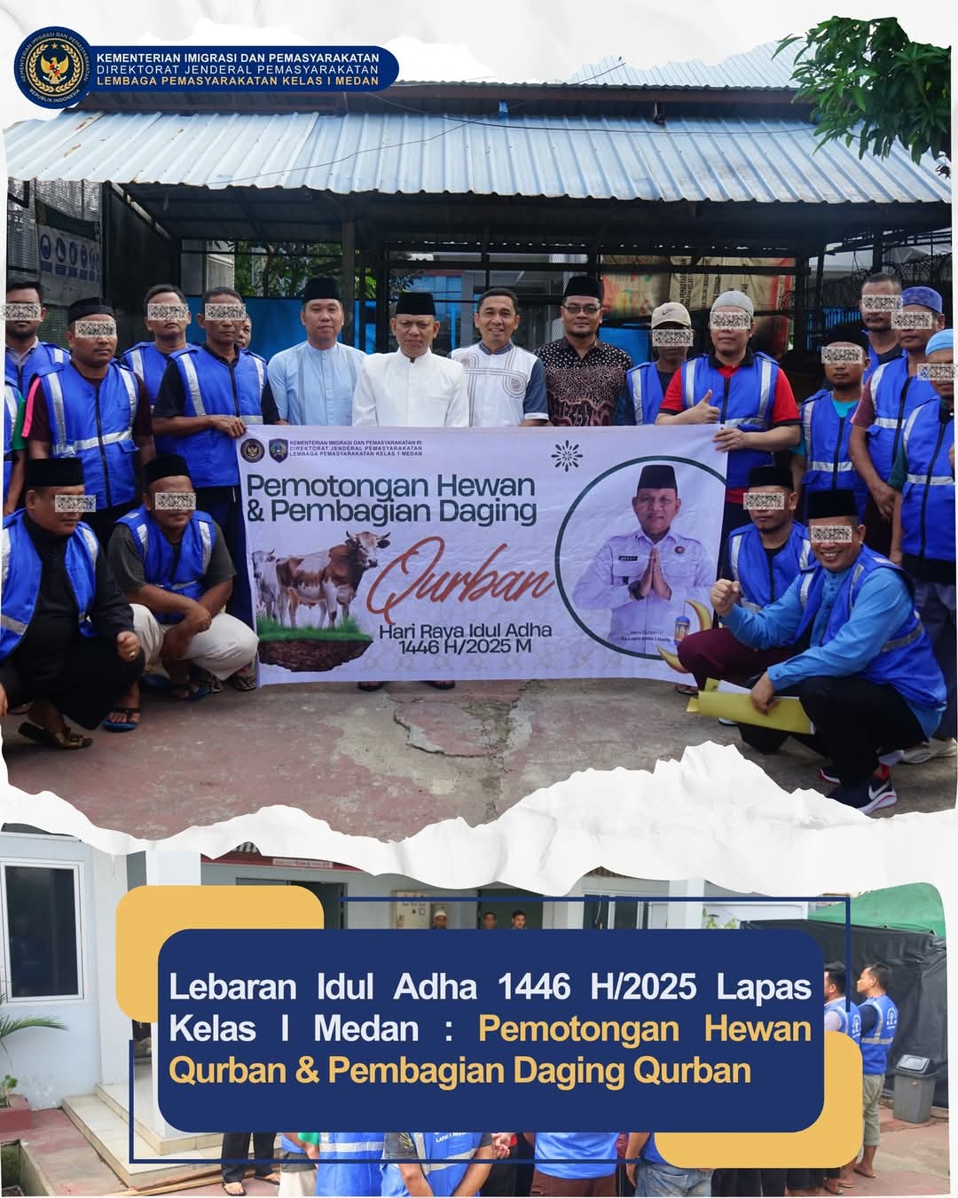 Petugas Lapas Kelas I Medan Dan Warga Binaan Melaksanakan Prosesi Pemotongan Hewan Qurban Dalam Rangka Hari Raya Idul Adha 1446 H / 2025 M.(Doc.Lapas Kelas I Medan)